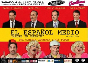 EL ESPAÑOL MEDIO (ESTRENO)